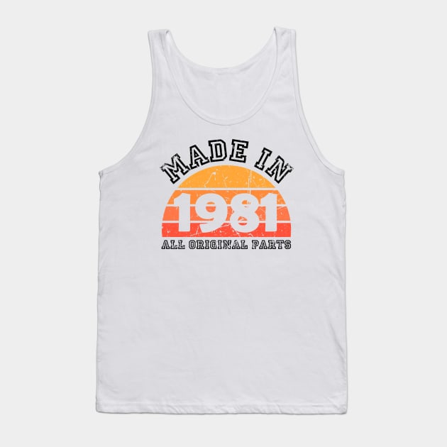 Made 1981 Original Parts 40th Birthday Tank Top by jodotodesign